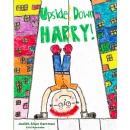 See Things in A Different Way with Upside Down Harry by Judith Allen Hartman