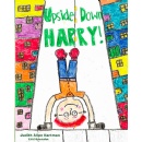 See Things in A Different Way with “Upside Down Harry” by Judith Allen Hartman