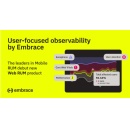 Embrace Enhances User-Focused Observability Platform with New Web RUM Product