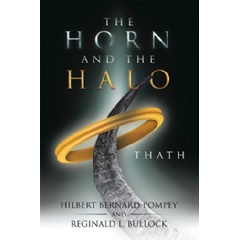 “The Horn and the Halo: Thath” - Reginald L Bullock and Hilbert Pompey