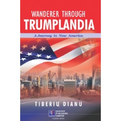 Trumplandia: A Journey in New America by Tiberiu Dianu
