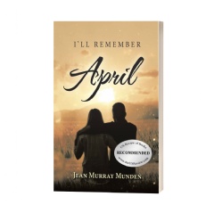 Ill Remember April by Jean Murray Munden