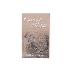 Out of Habit by Kathleen Dutton