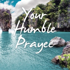 Your Humble Prayee by Carl Clark