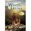 Authors Tranquility Press Presents Winds of Eruna, Book One: A Flight of Wings by Kathy Hyatt Moore