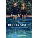 In This Family, Deceit Runs Deep Prime Video Debuts Official Trailer and Key Art for The Better Sister