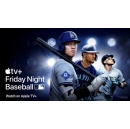 Apple and Major League Baseball announce July Friday Night Baseball schedule