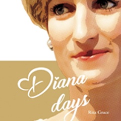Diana Days by Rita Grace