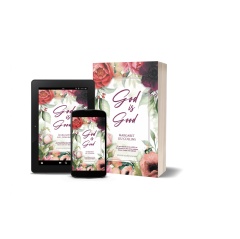 God is Good: Revised Second Edition by Margaret Liu Collins