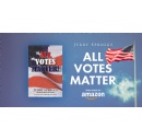 Retired Instructional Designer Jerry Spriggs Releases All Votes Matter!