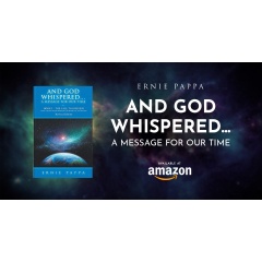 New Book And God Whispered... by Ernie Pappa Offers a Soulful Invitation to Spiritual Awakening and Oneness