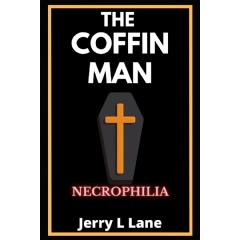 The Coffin Man by Jerry L. Lane