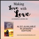 A Revolutionary Beacon to Relationship Bliss: Leonnardo Andre MD Writes Making Love with Love