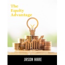 This Hot New Release Book “The Equity Advantage” is FREE for the Next 5 Days