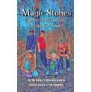 Debbie S Blankenships The Magic Stones and the Big, Black, Hairy Thing in the Woods A Woodsy Adventure Revealed