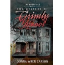 Take a Thrilling Adventure with Donna Wren Carsons The Mystery of Grimly Manor