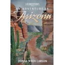 An Adventure in Arizona: LAS Mysteries - Book 2 Takes Readers on a Thrilling Journey into the Unknown
