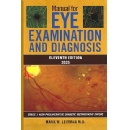 New Edition of Leading Ophthalmology Textbook: Manual for Eye Examination and Diagnosis (Eleventh Edition) by Mark W. Leitman, M.D