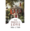 Heartwarming Book Explores the Power of Family in The Price of Love  - Author Walter J. Butts Captures the Undying Strength of Love and Sacrifice in a Journey of Parenthood
