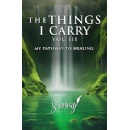 Finding Strength in Vulnerability, Sinnajs The Things I Carry Vol. III is a Must-Read for Those on a Journey of Healing and Self-Discovery