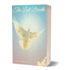 The Last Breath by Carol Campbell-Norris