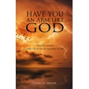New Book by Jeffrey K. Wisner: �Have You an Arm Like God?�