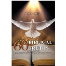 Author Sean R. Exeter Releases Groundbreaking Book: 60 Biblical Truths: An Essential Medicine In Times of Turmoil