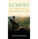 Author John Goodwins Memoir Shares an Unforgettable Twenty-Seven Year Career Working as a National Park Service Law Enforcement Park Ranger