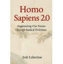 Fortis Novum Mundum Announces Landmark Publication, Homo Sapiens 2.0: Engineering Our Future Through Radical Evolution